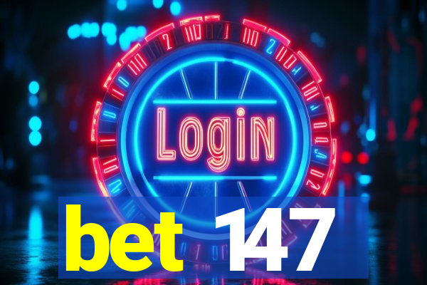 bet 147